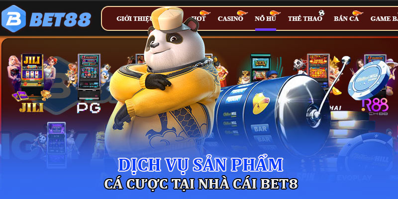 Các dịch vụ sản phẩm cá cược tại nhà cái Bet88